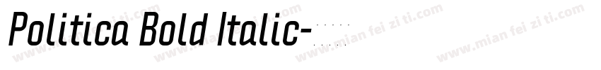 Politica Bold Italic字体转换